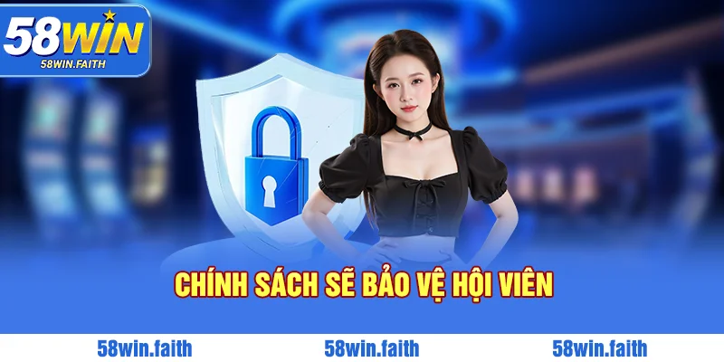 Chính sách sẽ bảo vệ hội viên