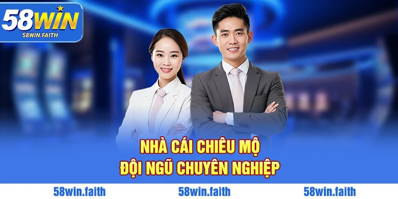 Nhà cái chiêu mộ đội ngũ chuyên nghiệp