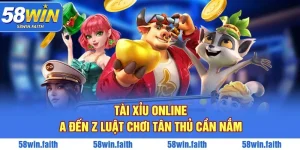Tài Xỉu Online - A Đến Z Luật Chơi Tân Thủ Cần Nắm